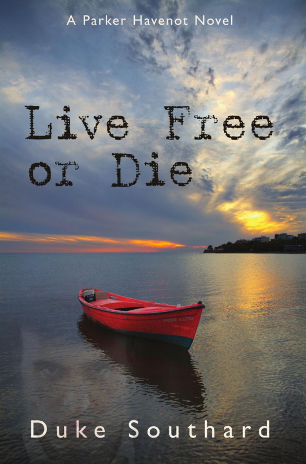 Big bigCover of Live Free or Die