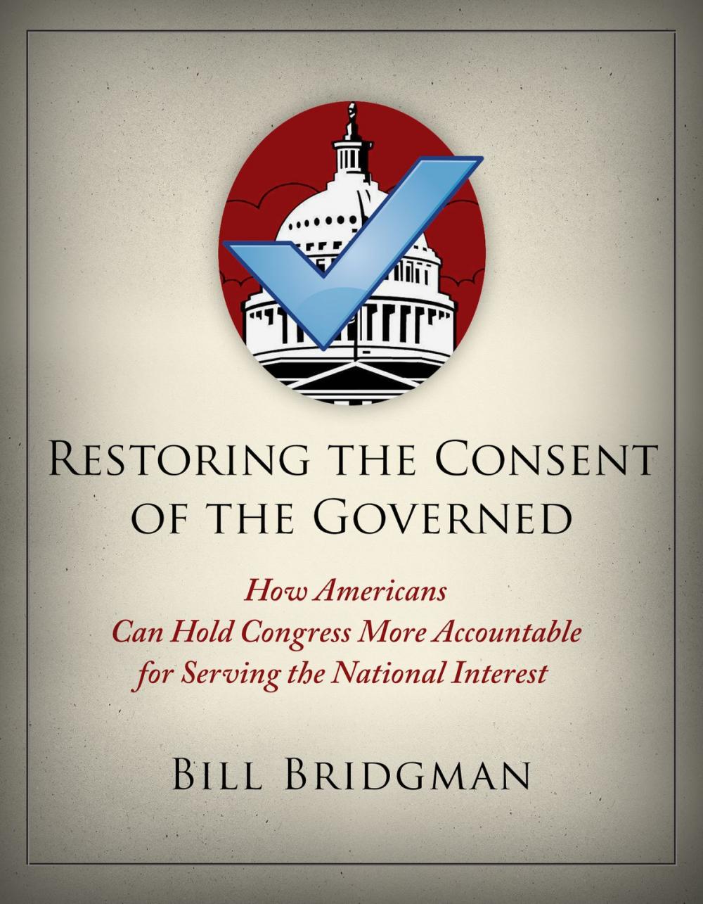 Big bigCover of Restoring the Consent of the Governed