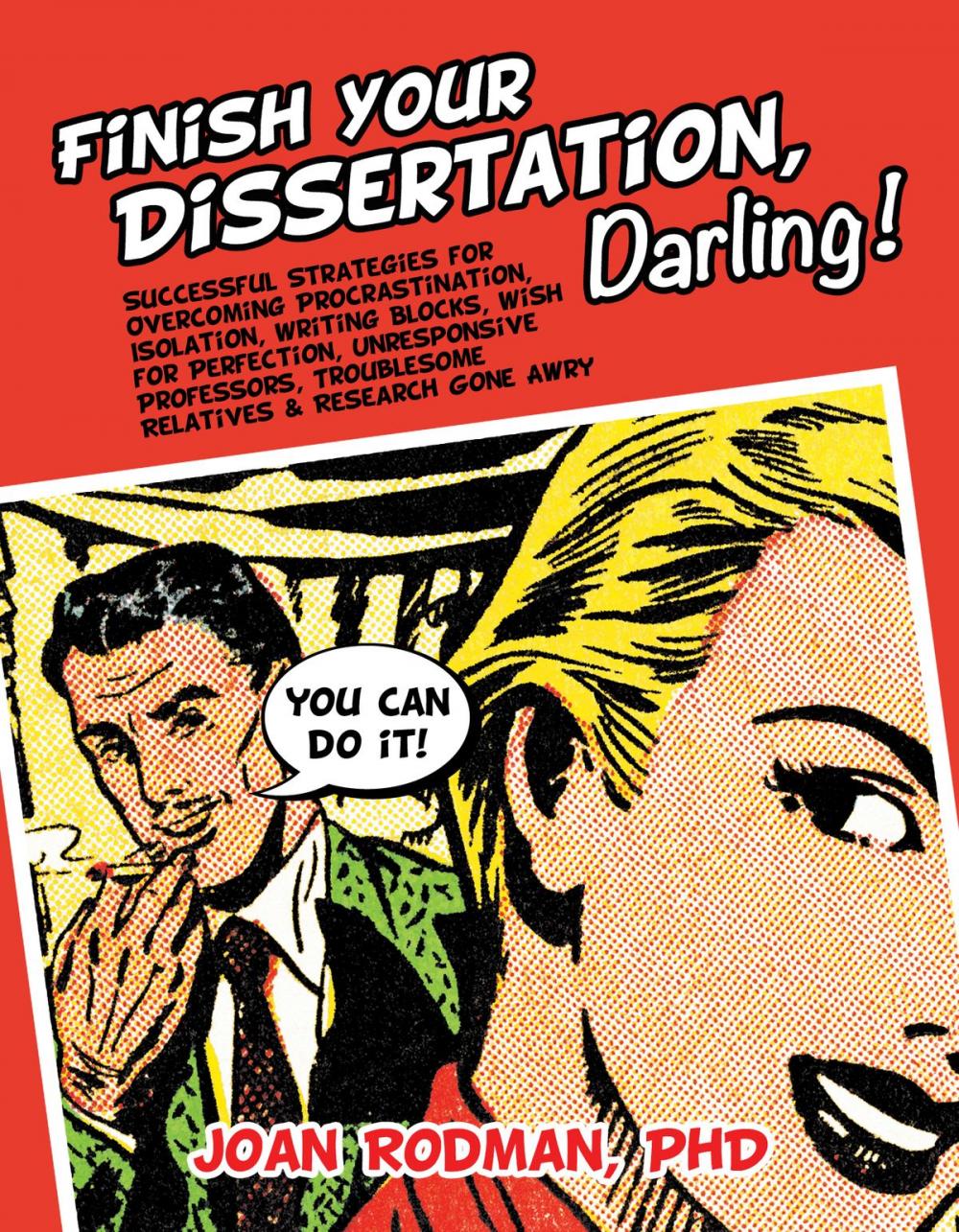 Big bigCover of Finish Your Dissertation, Darling!