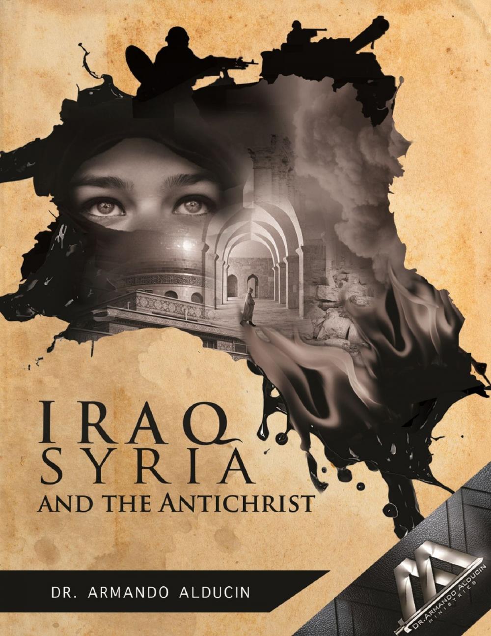 Big bigCover of Iraq, Syria, and the Antichrist