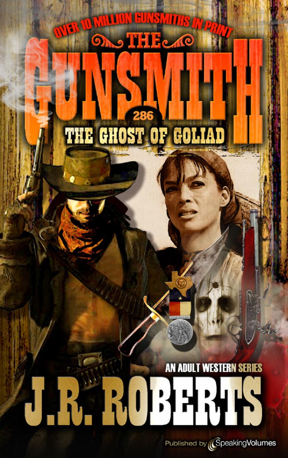 Big bigCover of The Ghost of Goliad 