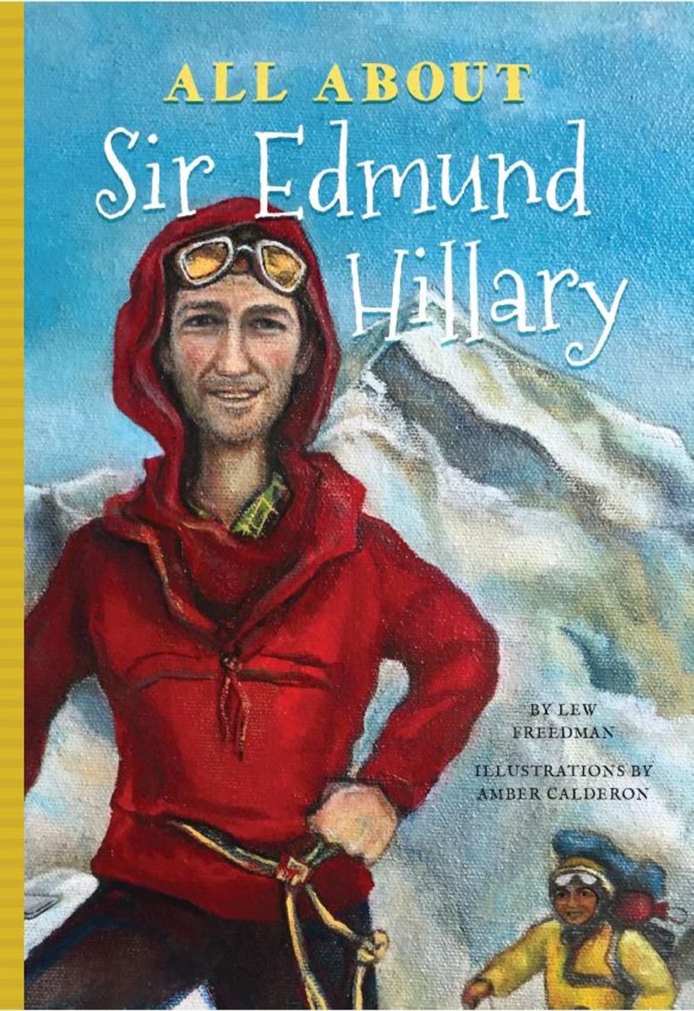 Big bigCover of All About Sir Edmund Hillary