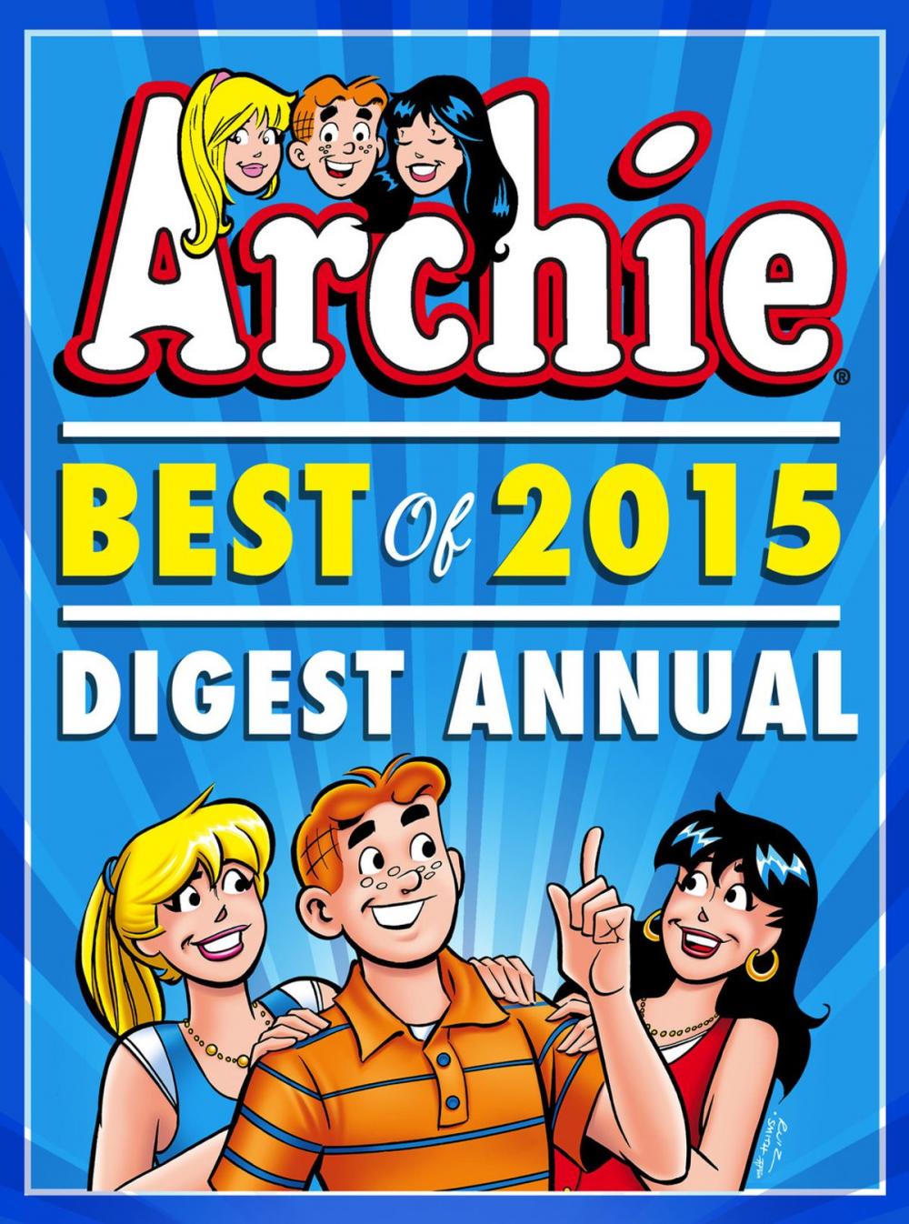 Big bigCover of Archie: Best of 2015 Digest Annual