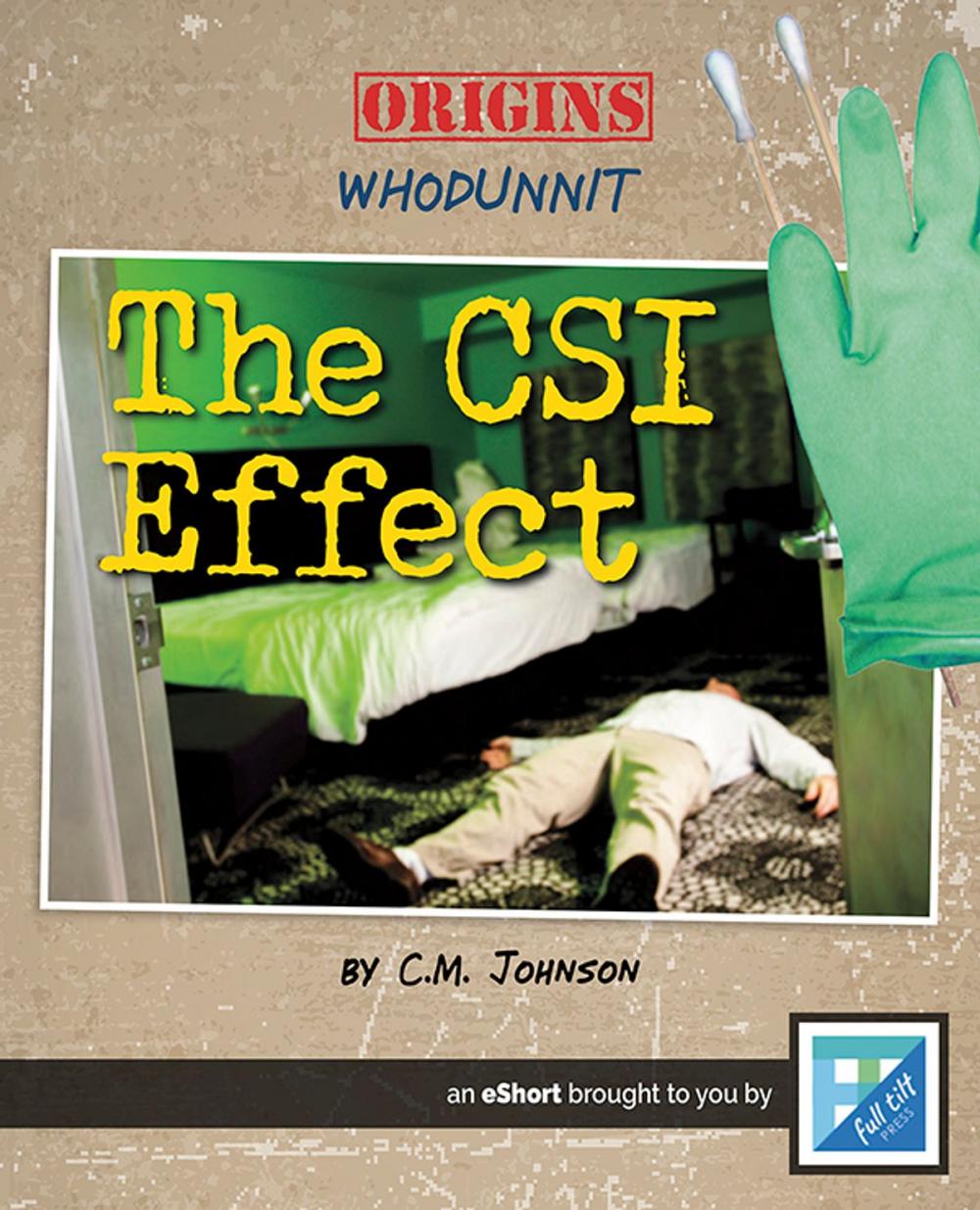 Big bigCover of The CSI Effect