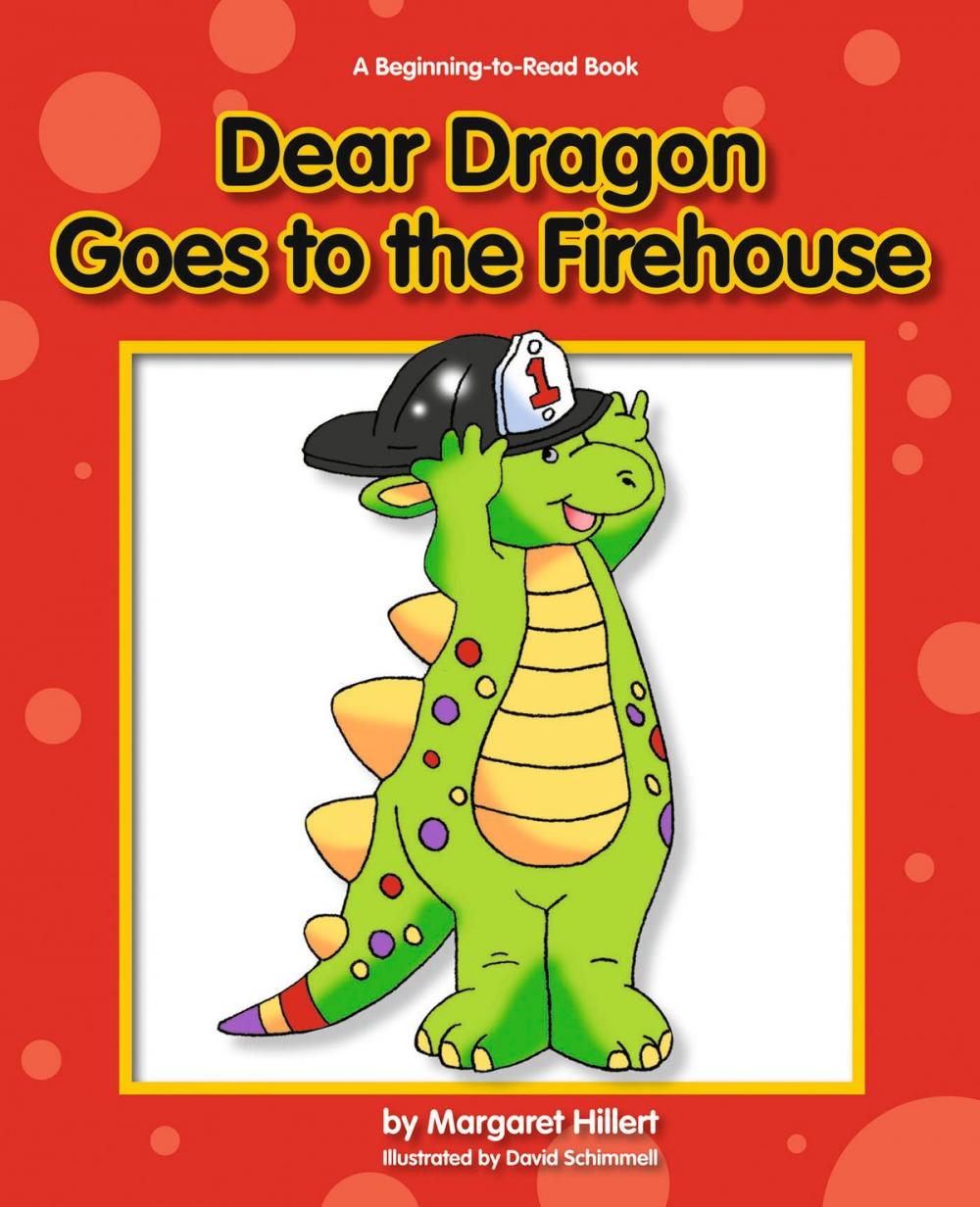 Big bigCover of Dear Dragon Goes to the Firehouse