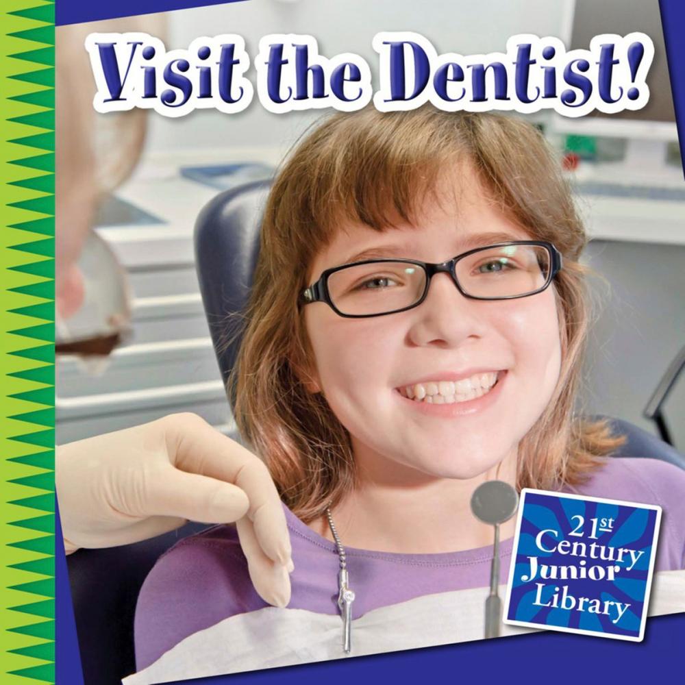 Big bigCover of Visit the Dentist!