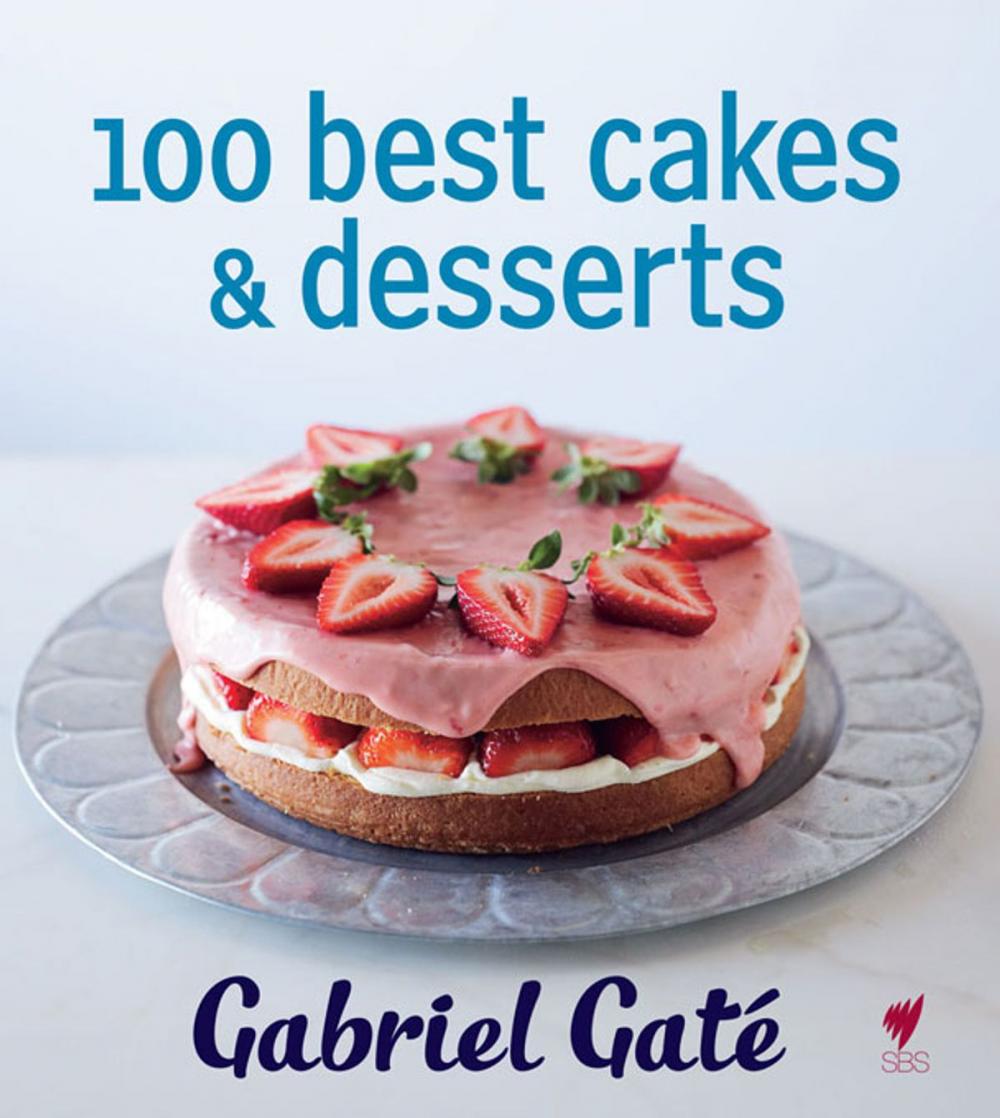 Big bigCover of 100 Best Cakes and Desserts