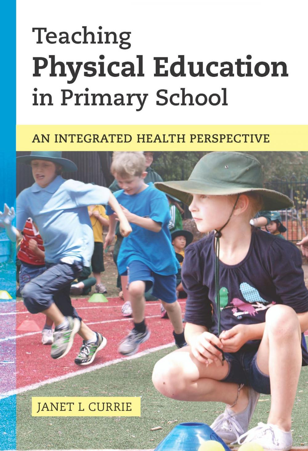 Big bigCover of Teaching Physical Education in Primary School