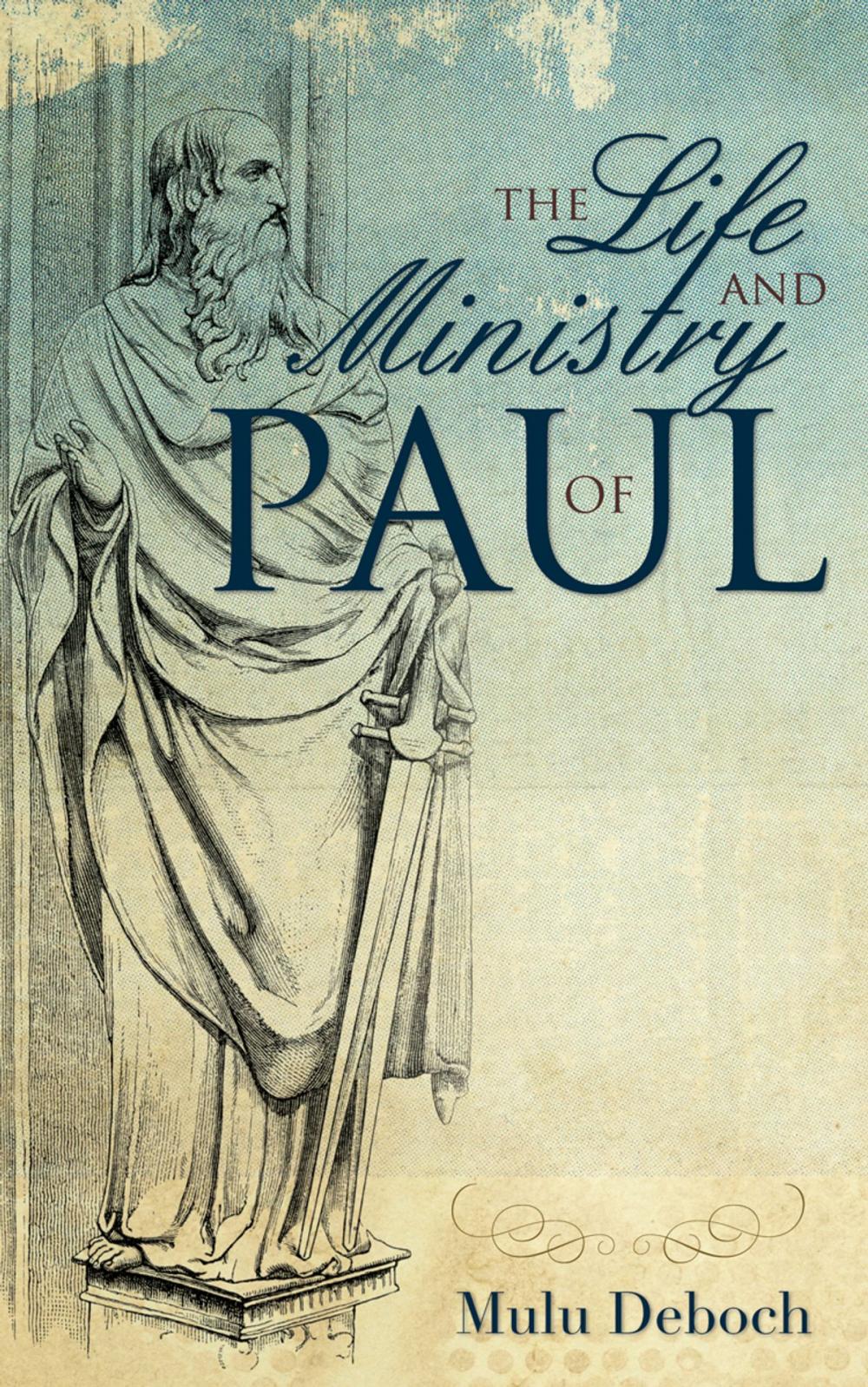 Big bigCover of The Life and Ministry of Paul