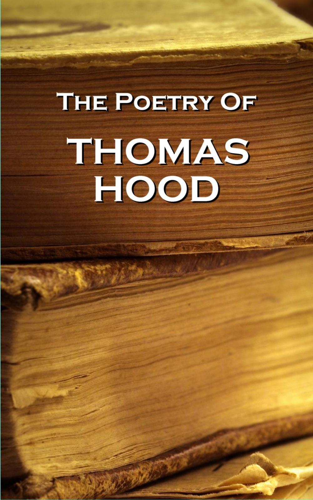 Big bigCover of The Poetry Of Thomas Hood