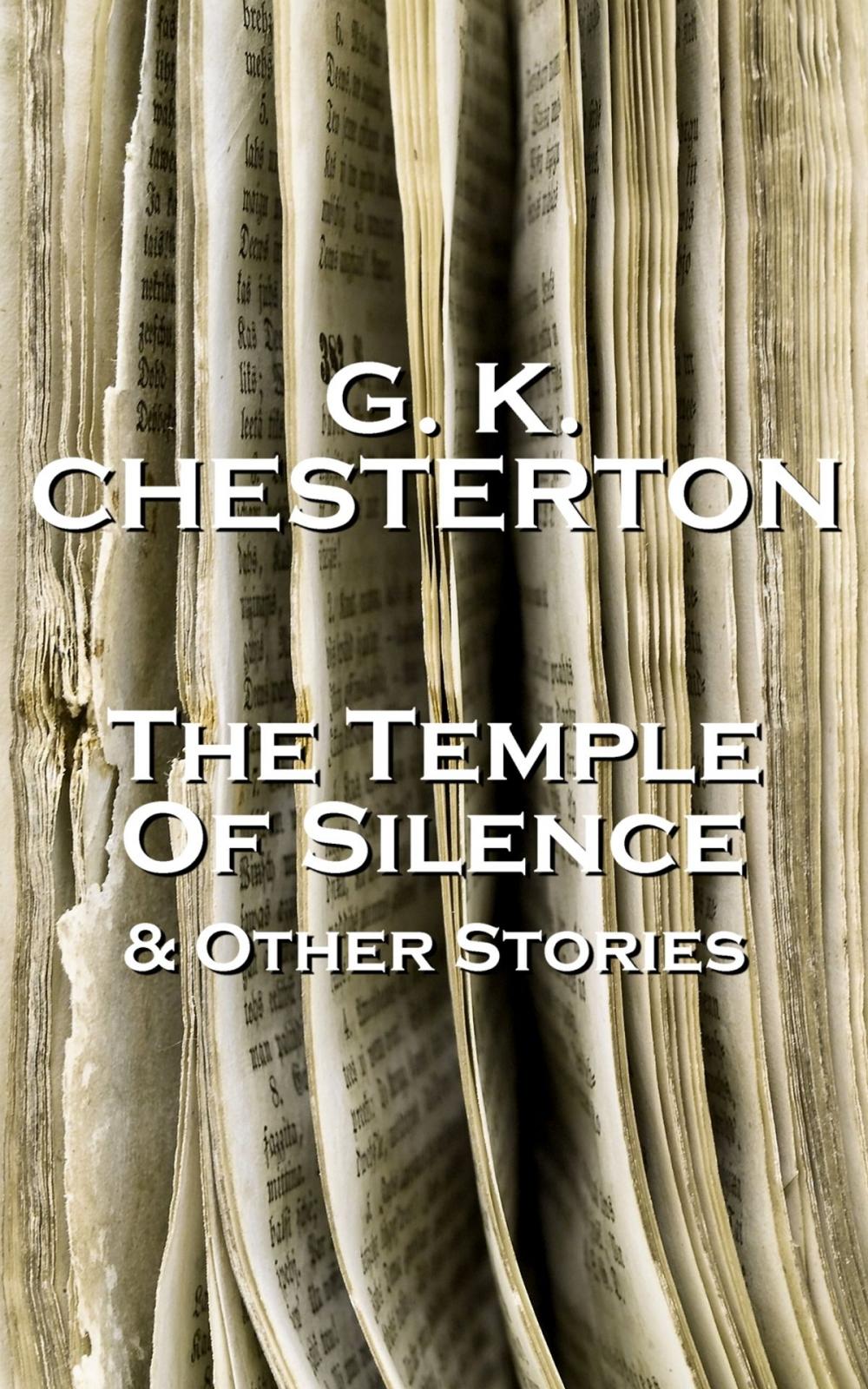 Big bigCover of GK Chesterton The Temple Of Silence & Other Stories