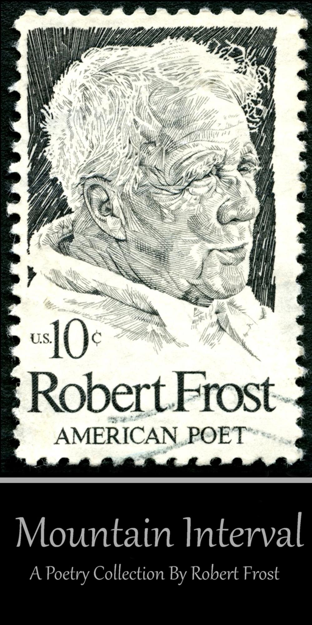 Big bigCover of Robert Frost - Mountain Interval