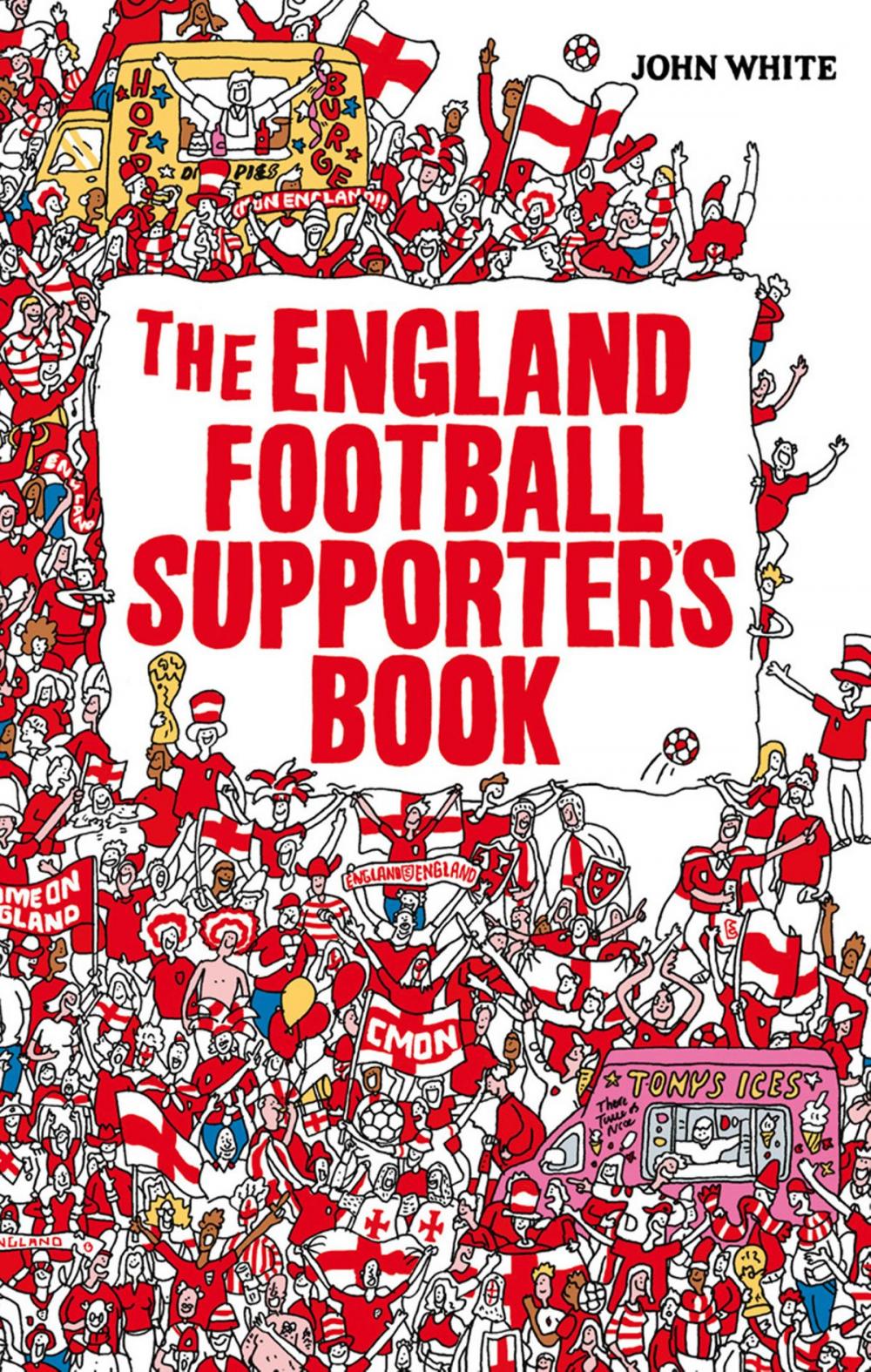 Big bigCover of The England Football Supporter's Book