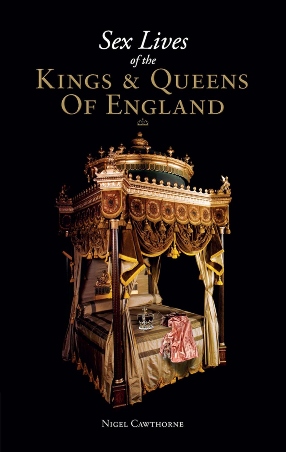 Big bigCover of Sex Lives of the Kings and Queens of England