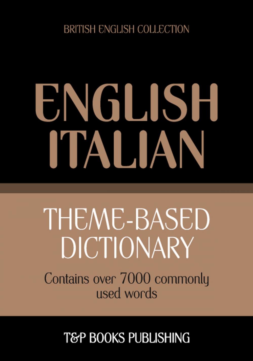 Big bigCover of Theme-based dictionary British English-Italian - 7000 words