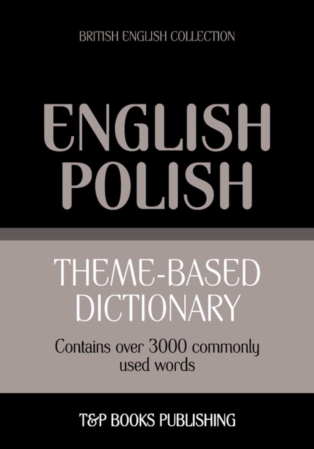 Big bigCover of Theme-based dictionary British English-Polish - 3000 words