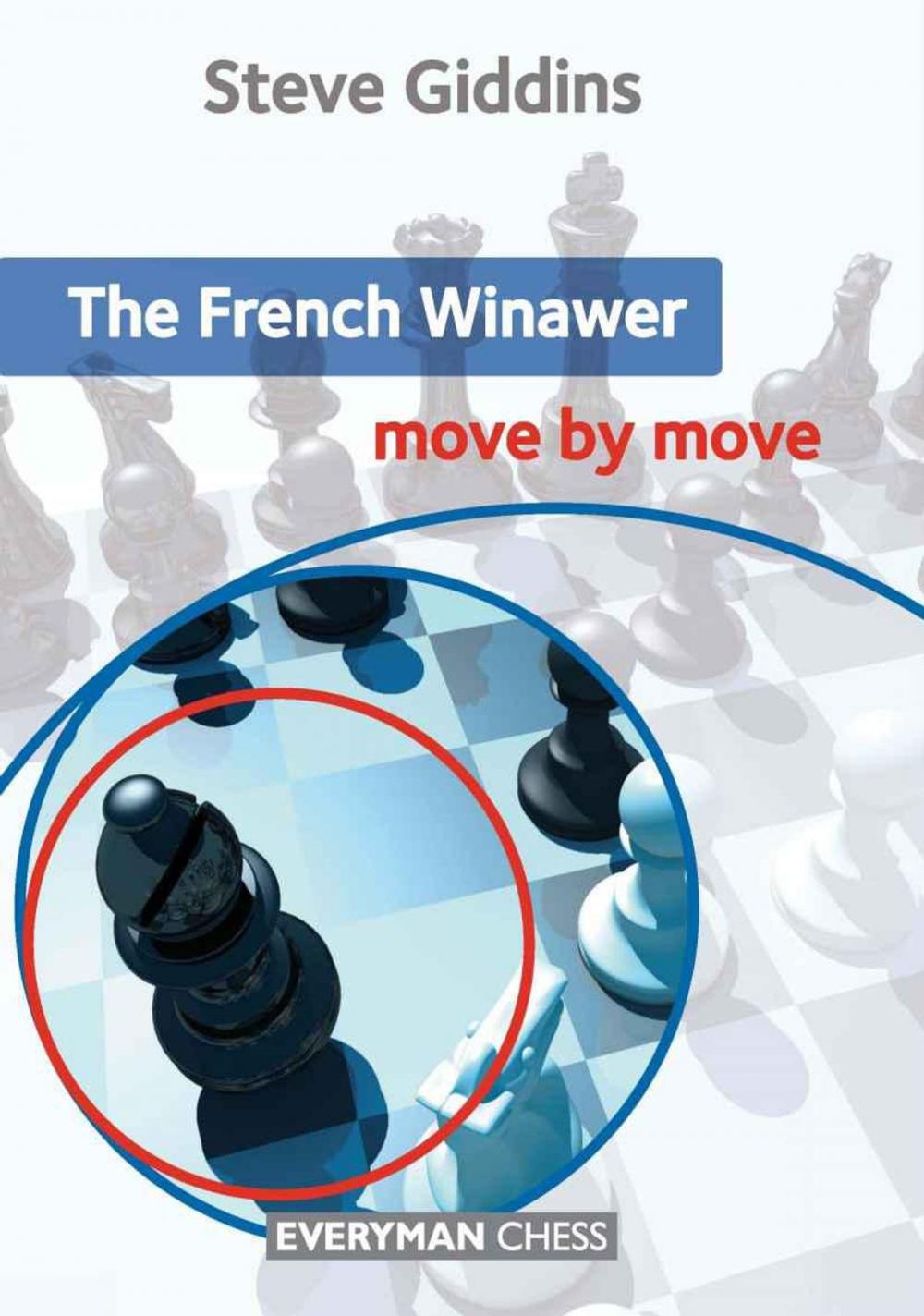 Big bigCover of The French Winawer: Move by Move