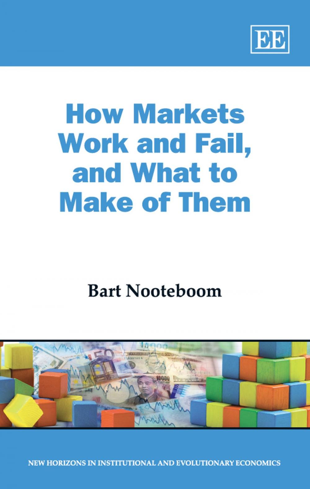 Big bigCover of How Markets Work and Fail, and What to Make of Them