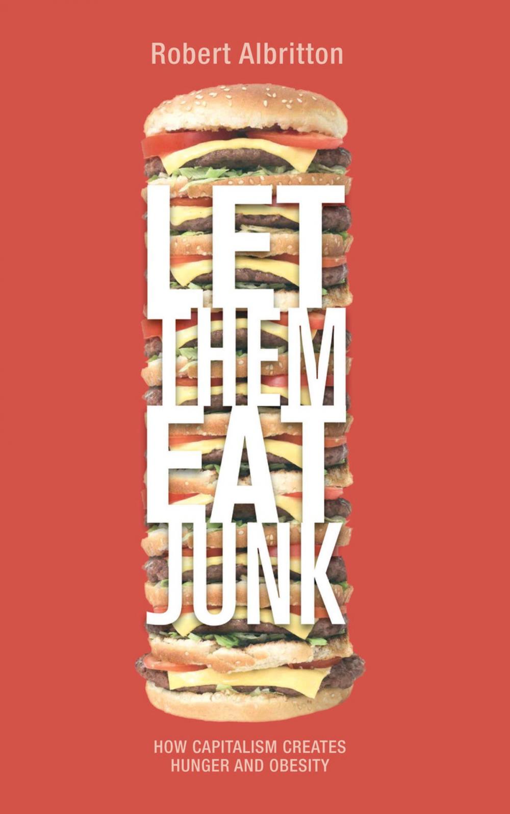 Big bigCover of Let Them Eat Junk