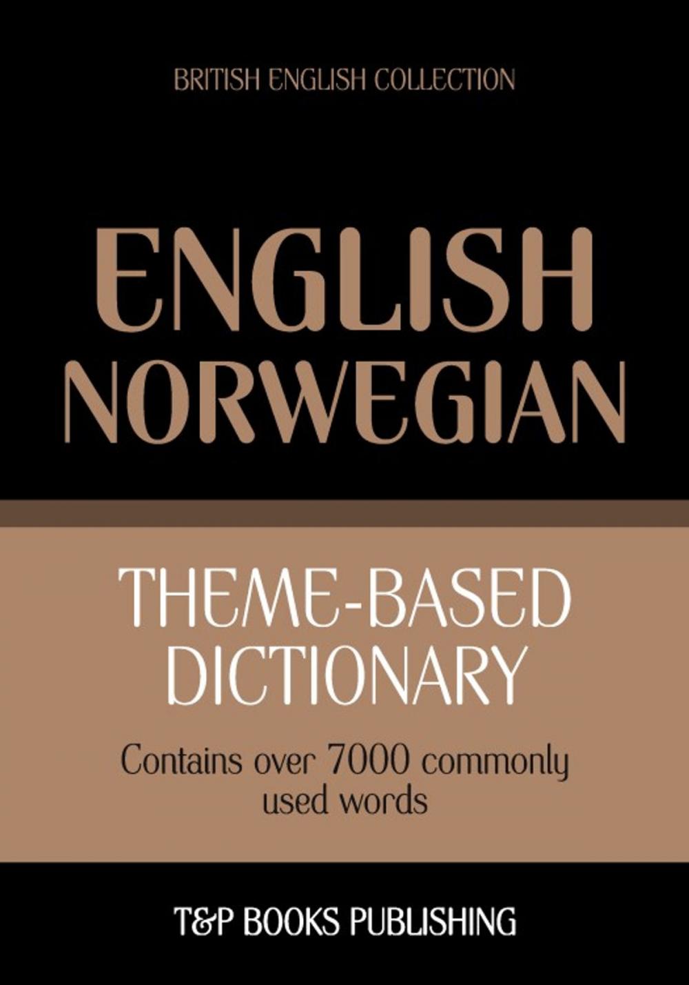 Big bigCover of Theme-based dictionary British English-Norwegian - 7000 words