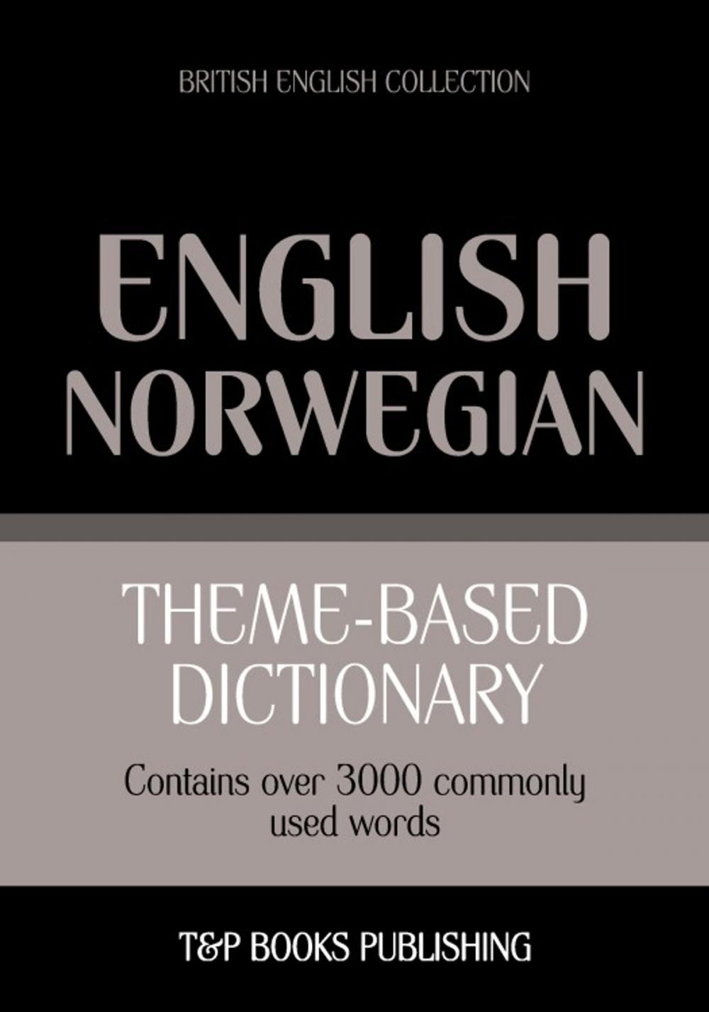 Big bigCover of Theme-based dictionary British English-Norwegian - 3000 words