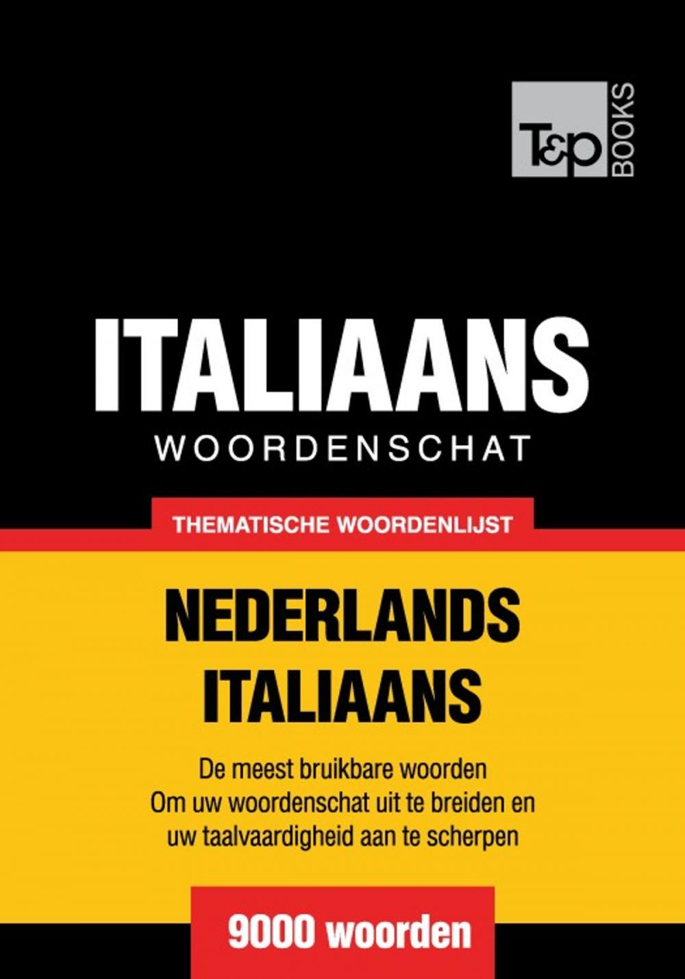 Big bigCover of Thematische woordenschat Nederlands-Italiaans - 9000 woorden