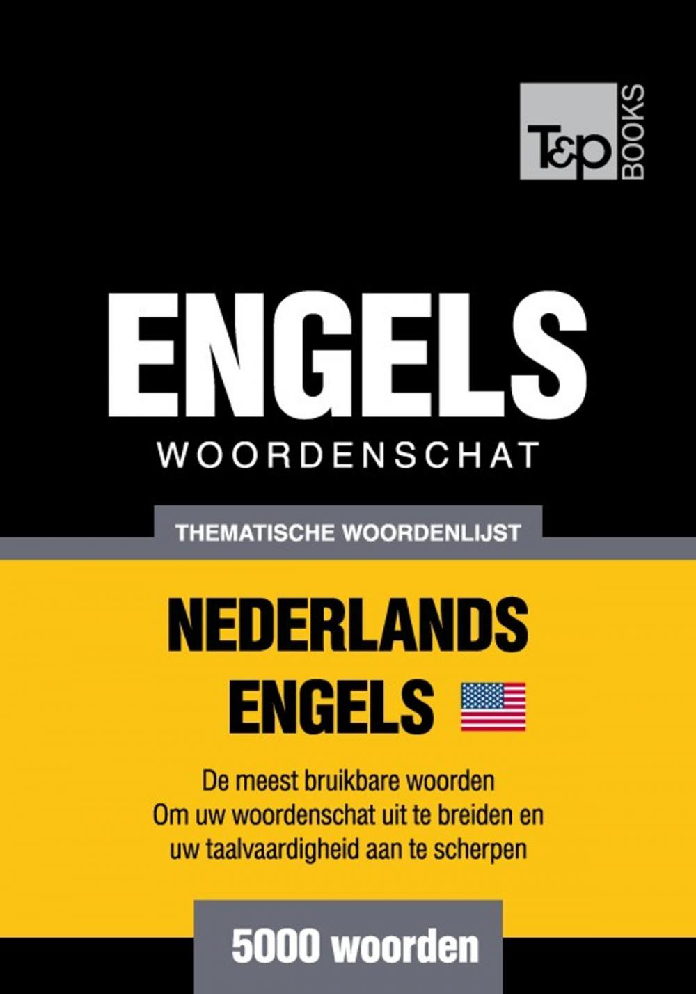 Big bigCover of Thematische woordenschat Nederlands-Amerikaans-Engels - 5000 woorden