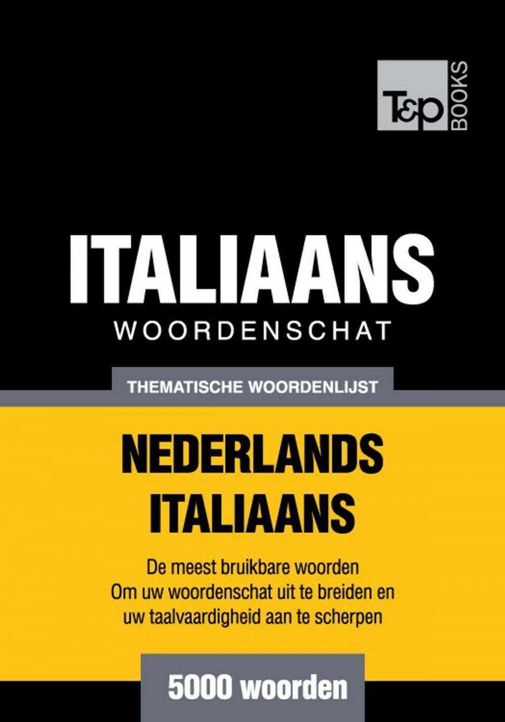 Big bigCover of Thematische woordenschat Nederlands-Italiaans - 5000 woorden