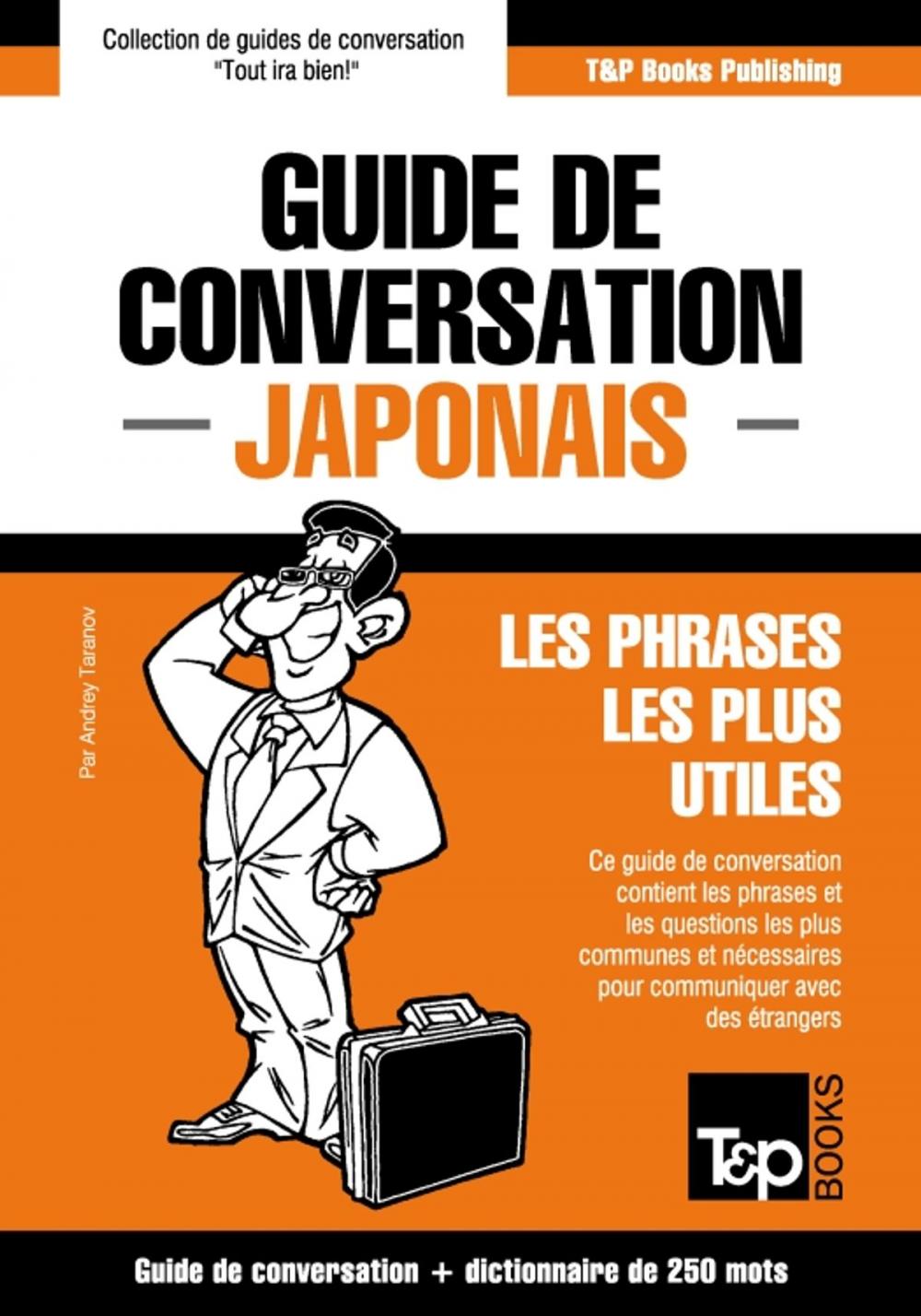 Big bigCover of Guide de conversation Français-Japonais et mini dictionnaire de 250 mots