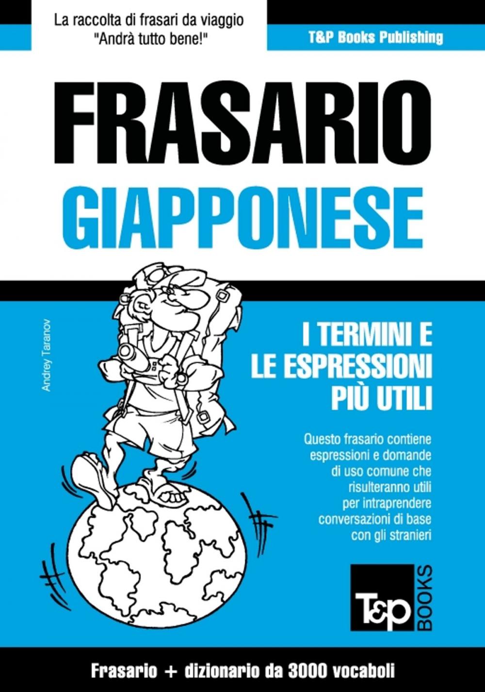 Big bigCover of Frasario Italiano-Giapponese e vocabolario tematico da 3000 vocaboli