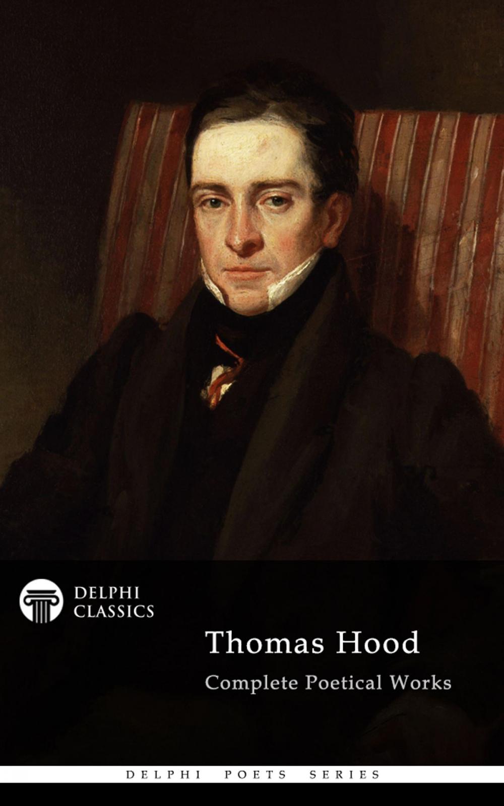 Big bigCover of Complete Poetical Works of Thomas Hood (Delphi Classics)