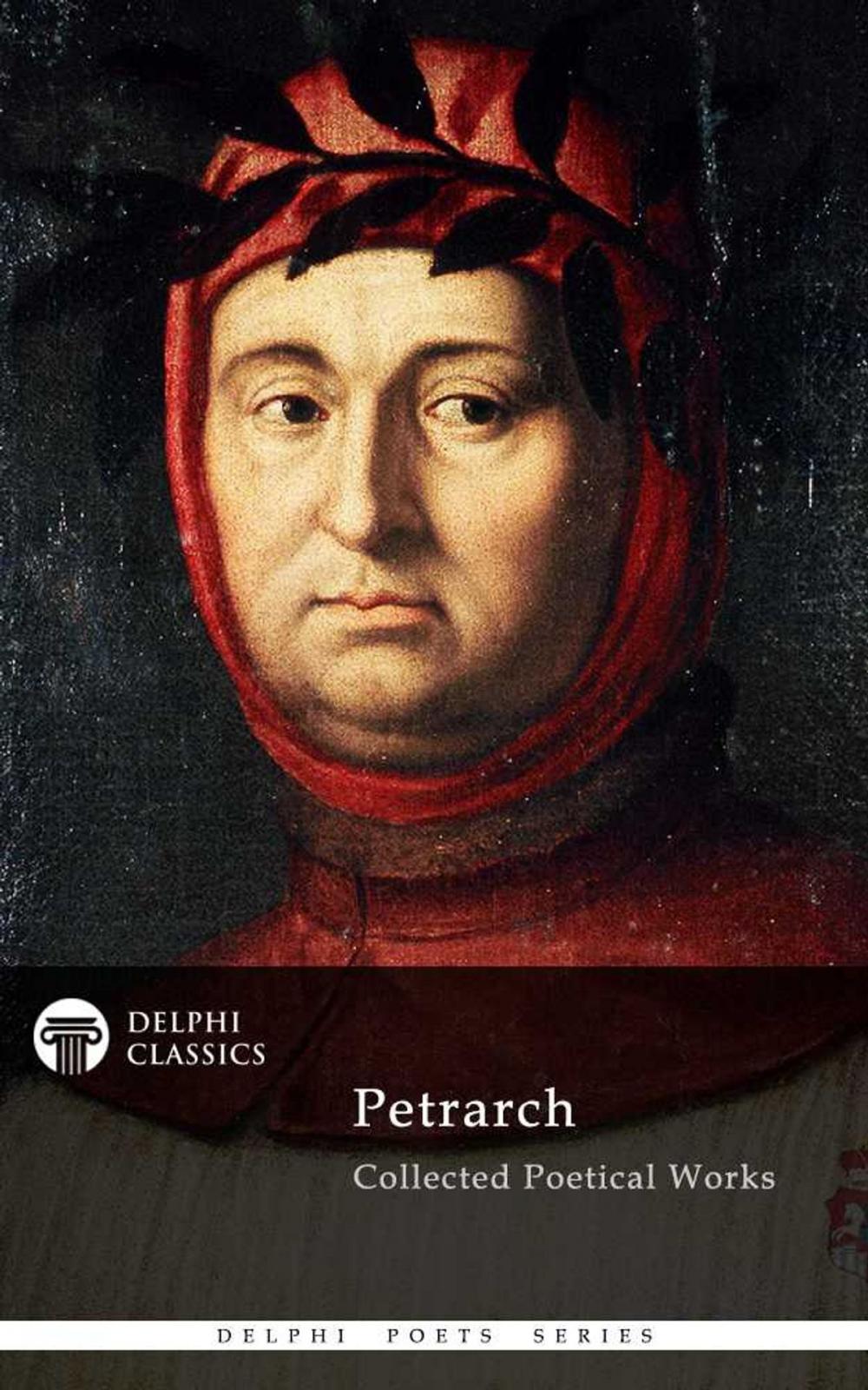 Big bigCover of Delphi Complete Poetical Works of Francesco Petrarch (Illustrated)