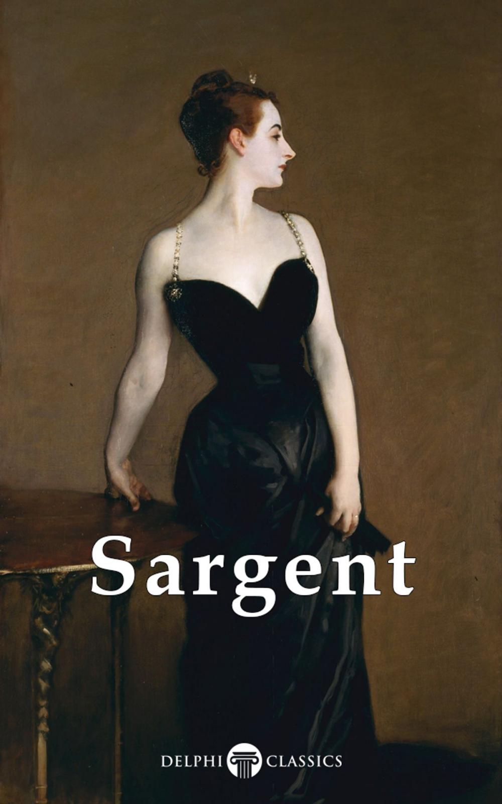 Big bigCover of Complete Paintings of John Singer Sargent (Delphi Classics)