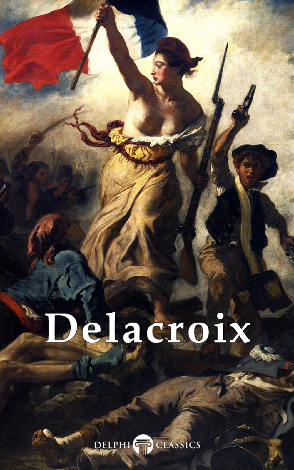 Big bigCover of Complete Paintings of Eugene Delacroix (Delphi Classics)