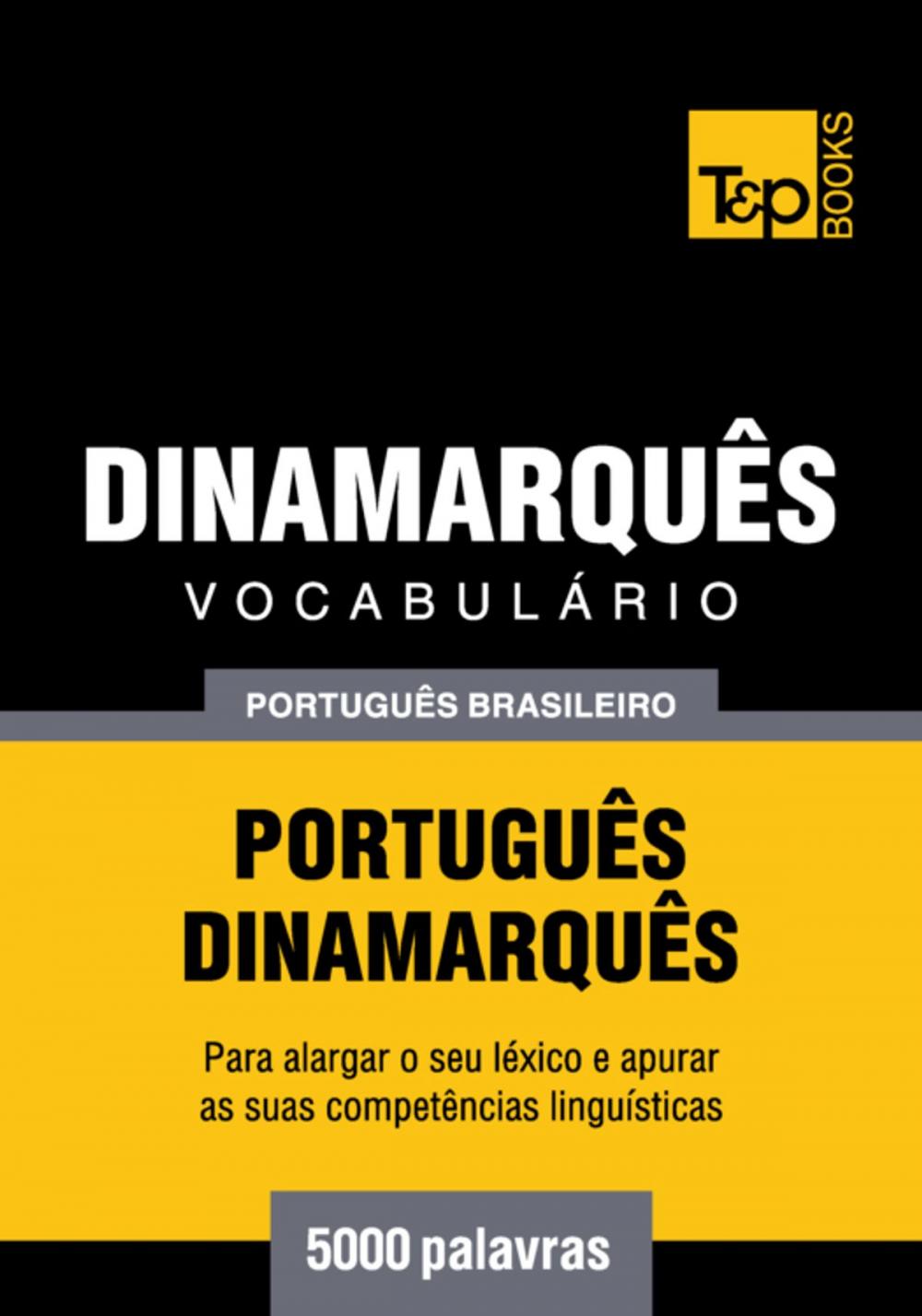 Big bigCover of Vocabulário Português Brasileiro-Dinamarquês - 5000 palavras