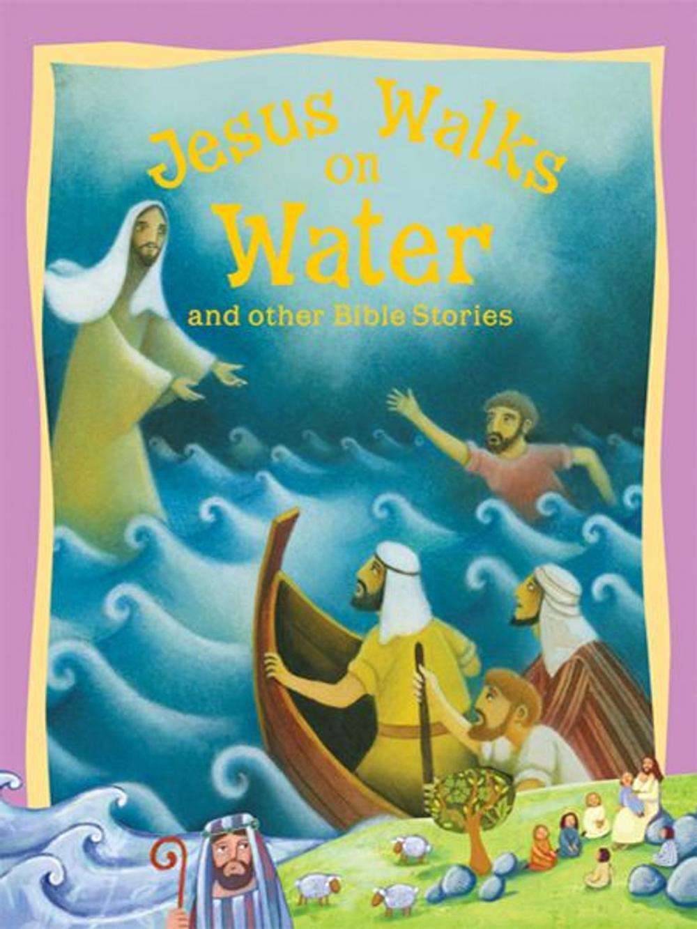 Big bigCover of Jesus Walks on Water and Other Bible Stories