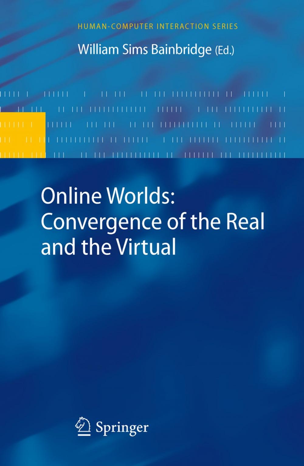 Big bigCover of Online Worlds: Convergence of the Real and the Virtual