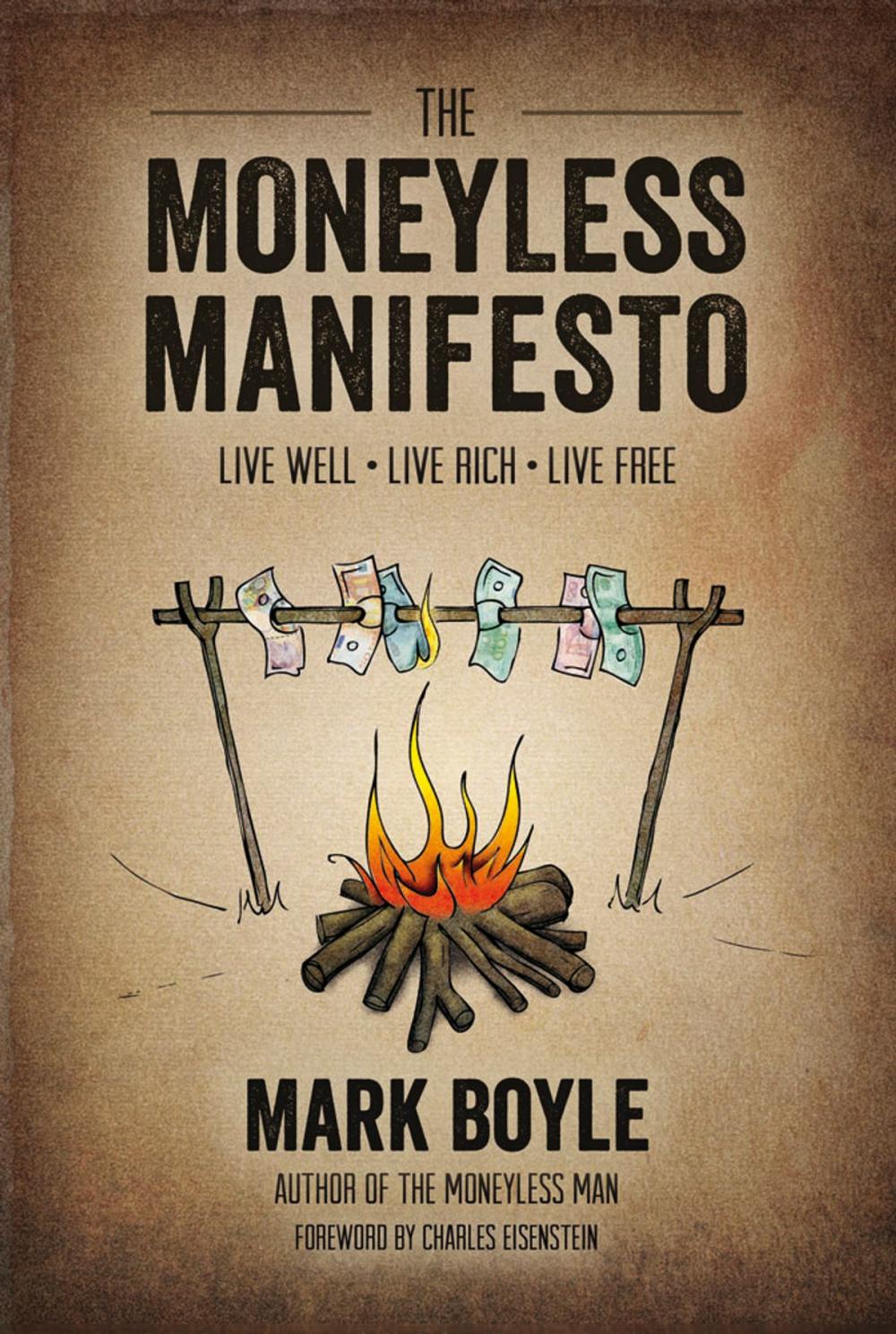 Big bigCover of The Moneyless Manifesto