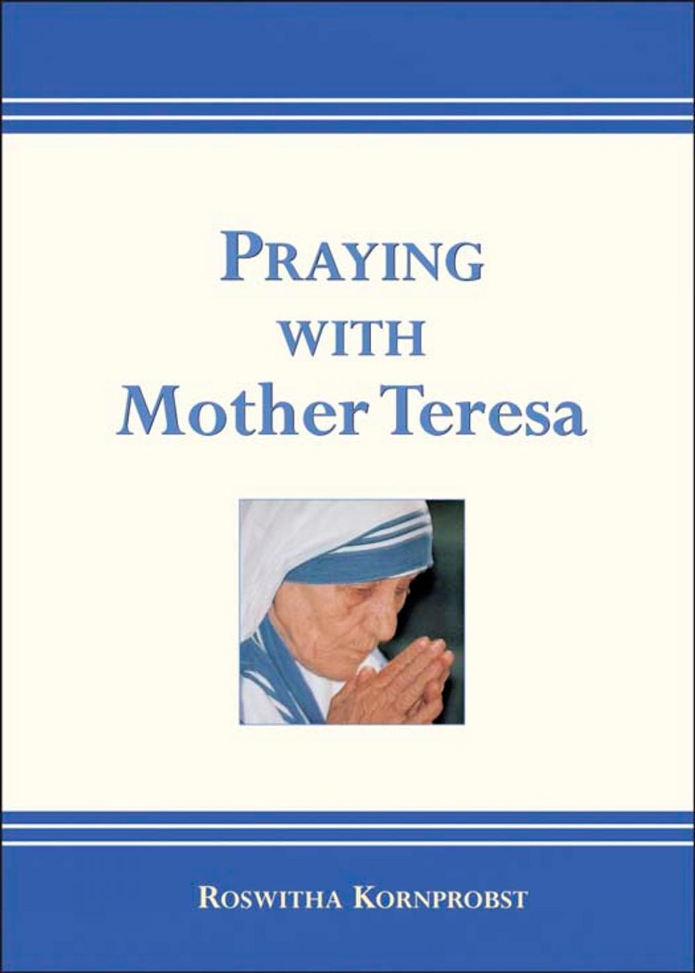 Big bigCover of Praying with Mother Teresa