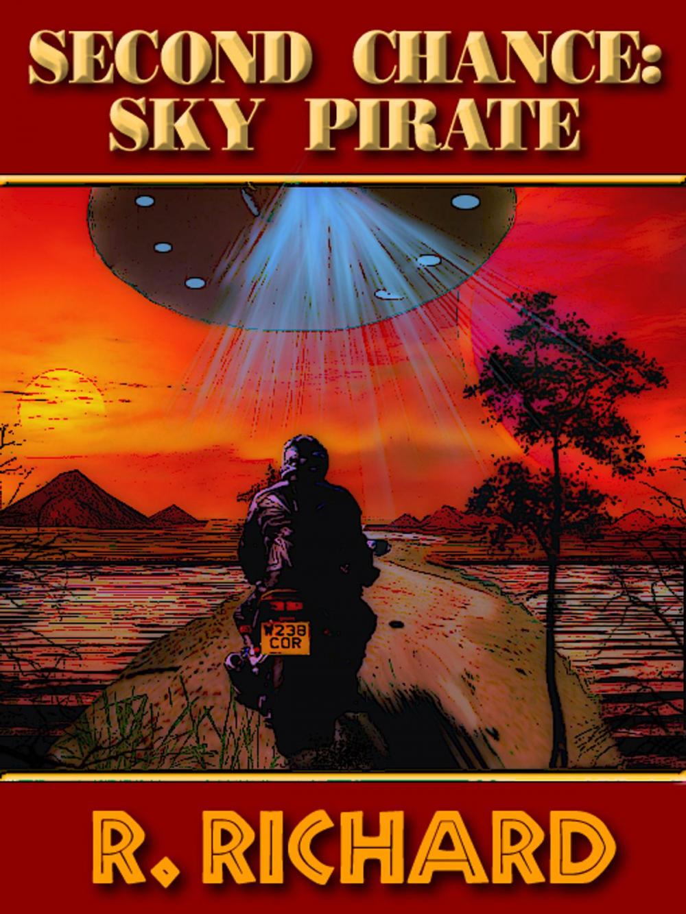 Big bigCover of SECOND CHANCE: Sky Pirate