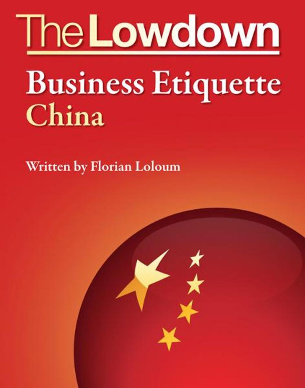 Big bigCover of The Lowdown: Business Etiquette - China