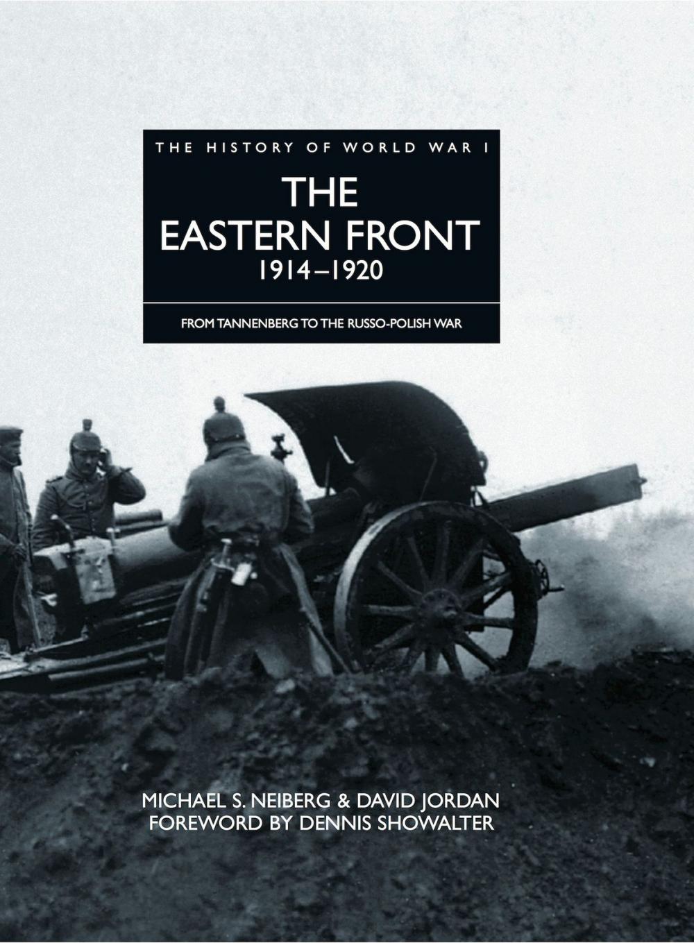 Big bigCover of History of World War I: The Eastern Front 1914–1920