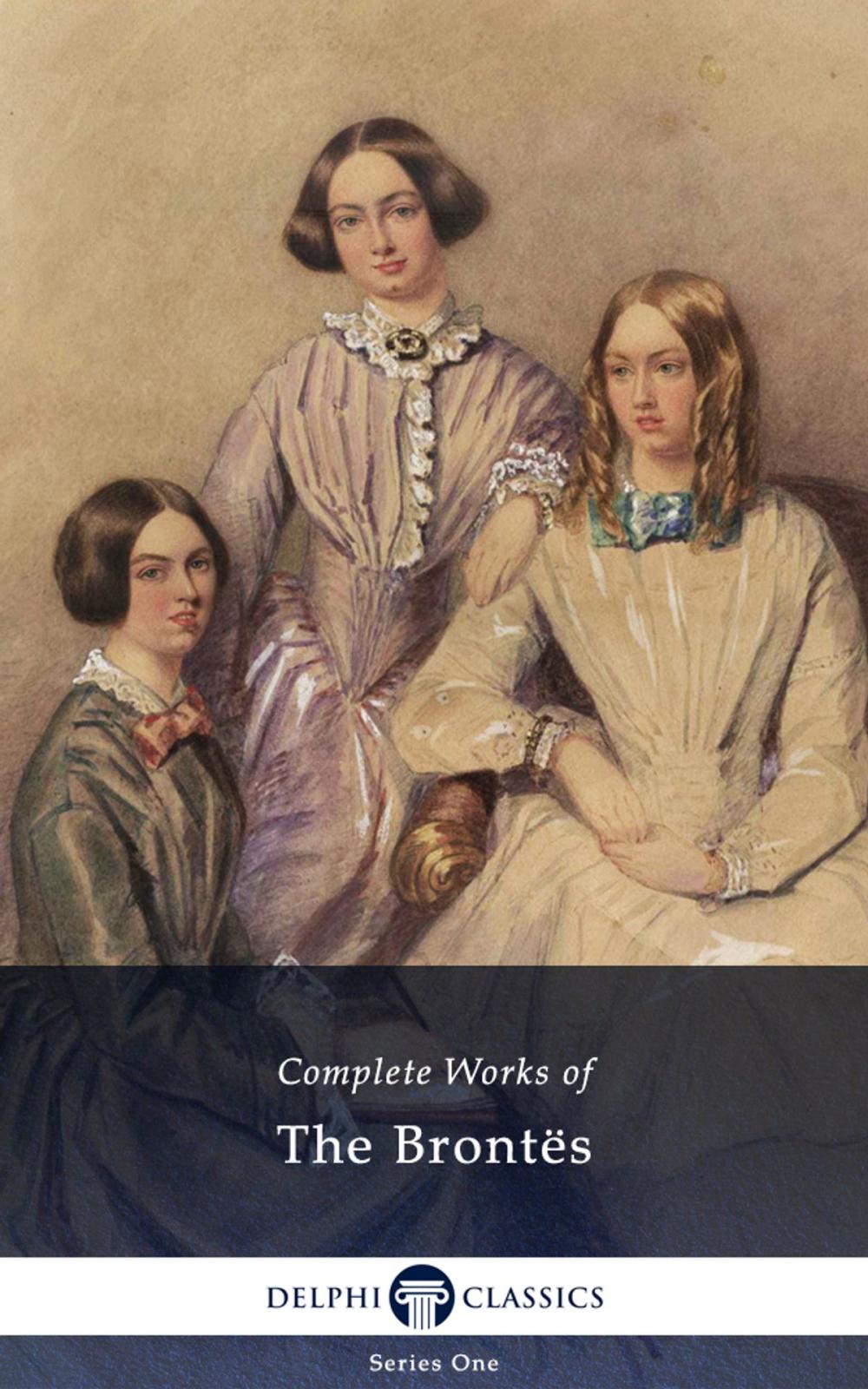 Big bigCover of Complete Works of The Brontes (Delphi Classics)