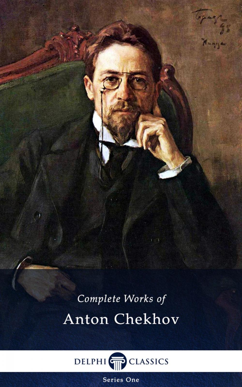 Big bigCover of Complete Works of Anton Chekhov (Delphi Classics)