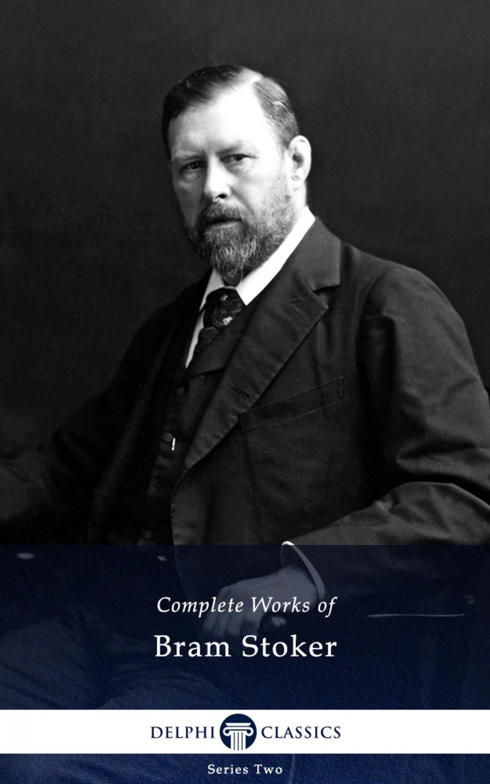 Big bigCover of Complete Works of Bram Stoker (Delphi Classics)