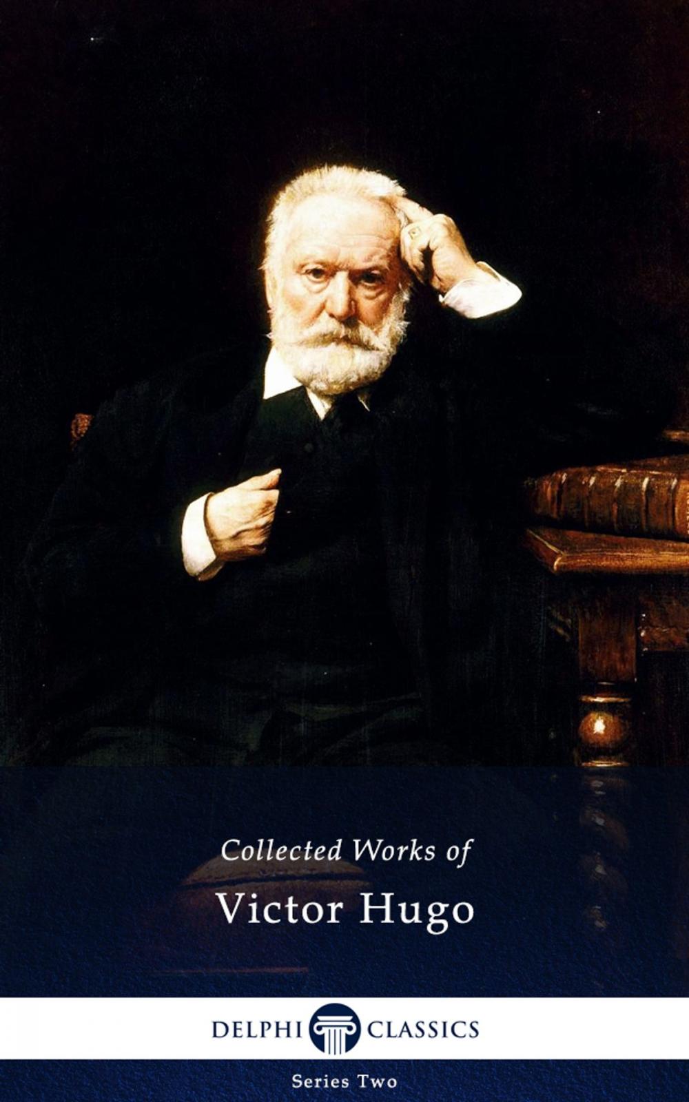 Big bigCover of Complete Works of Victor Hugo (Delphi Classics)