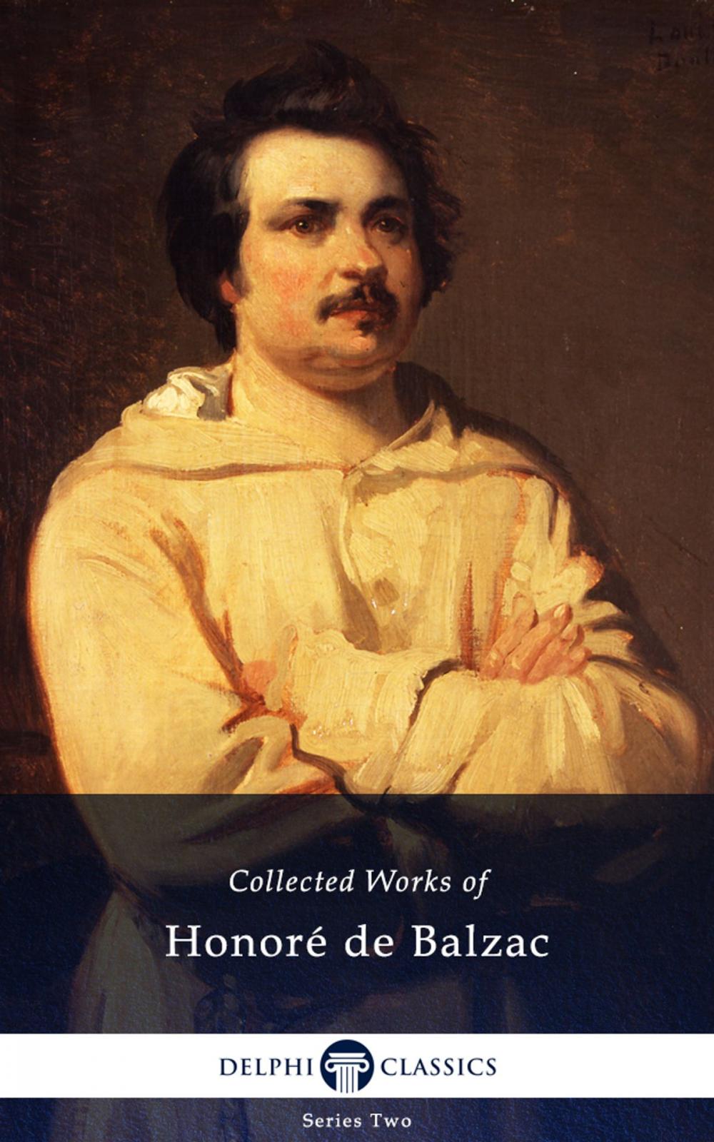 Big bigCover of Complete Works of Honoré de Balzac (Delphi Classics)