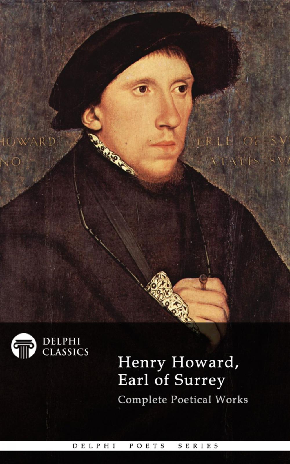 Big bigCover of Complete Works of Henry Howard, Earl of Surrey (Delphi Classics)