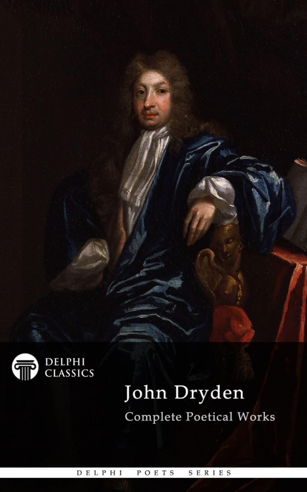 Big bigCover of Complete Works of John Dryden (Delphi Classics)