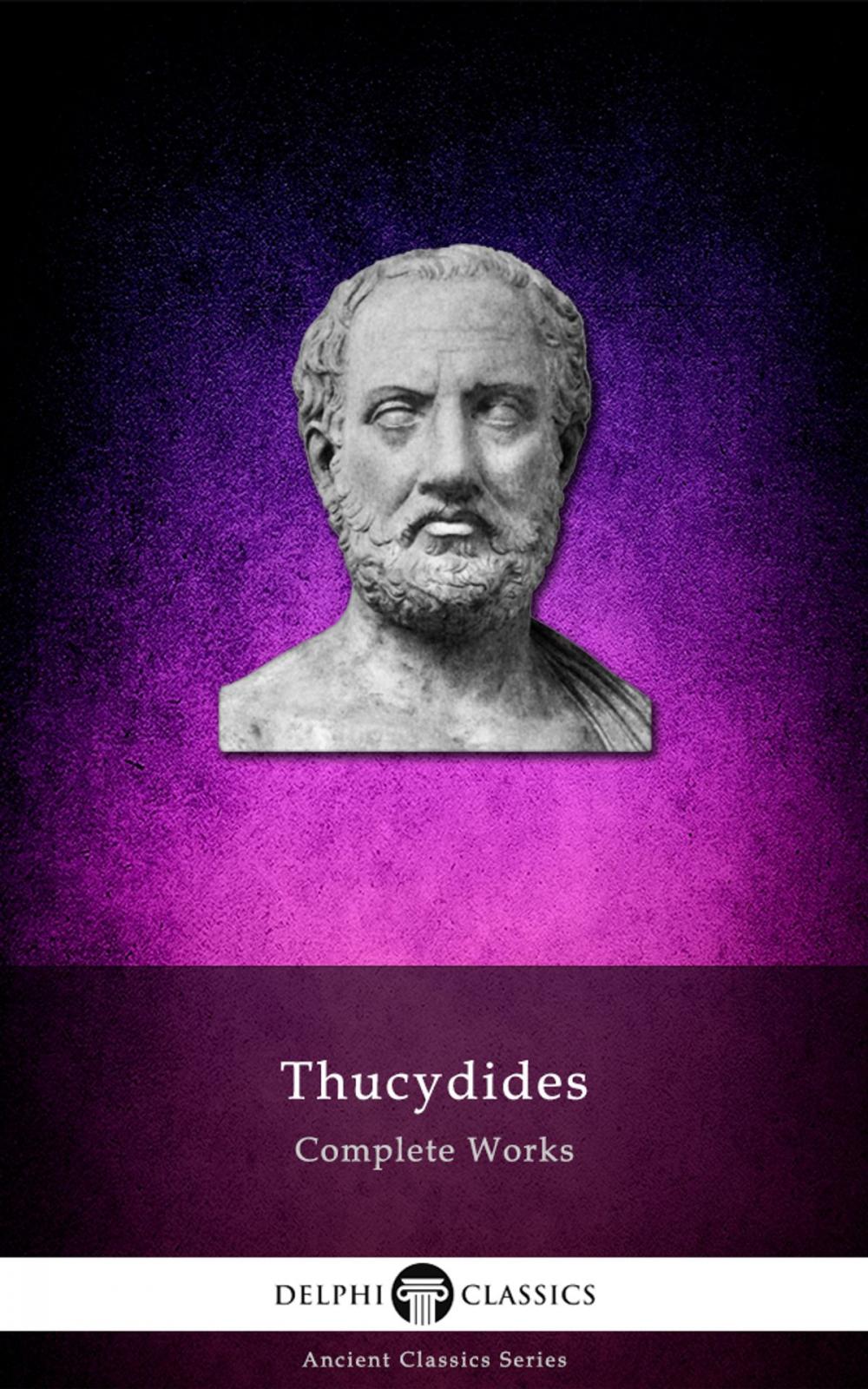 Big bigCover of Complete Works of Thucydides (Delphi Classics)